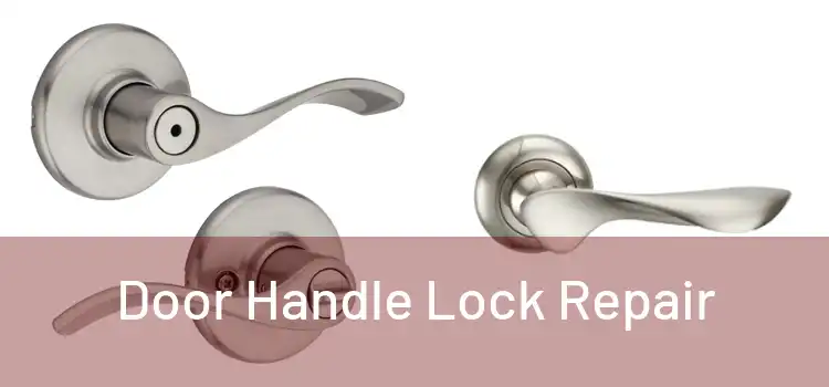  Door Handle Lock Repair 